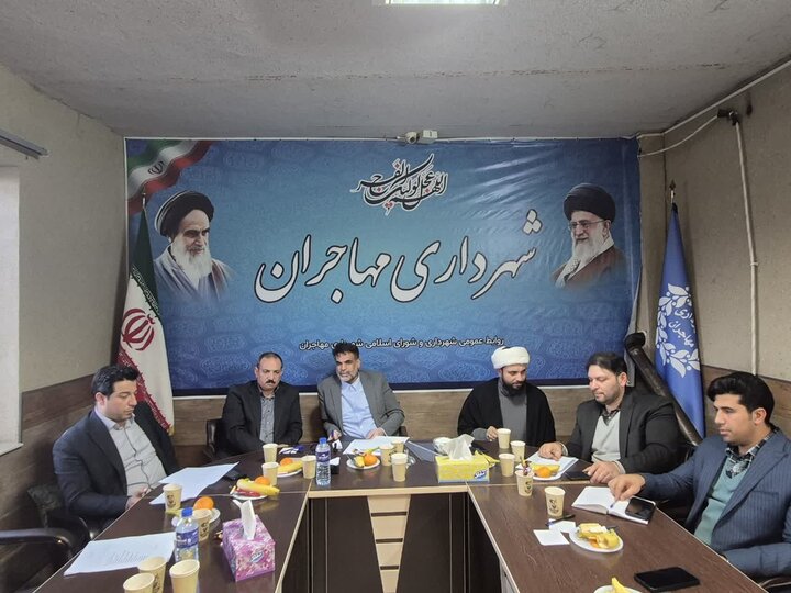 جلسه بررسی مسائل و مشکلات شهر مهاجران با حضور توسلی/تأکید بر رفع محرومیت‌ها و توسعه متوازن